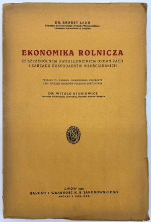 Laurel Ernest- Agricultural economics with special reference to the organization and management of peasant farms [Lviv 1928].