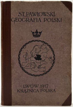 Pawłowski Stanisław- Geographie von Polen [Lwów 1917].