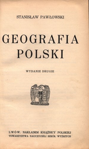 Pawlowski Stanislaw- Geography of Poland [Lviv 1917].