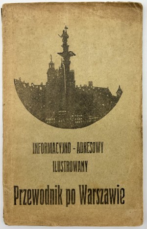 Guida illustrata informativa di Varsavia [Varsavia 1919].