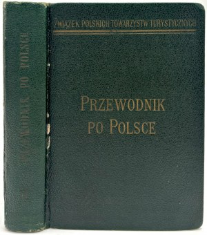 Przewodnik po Polsce. Tom II. Polska południowo-wschodnia [1937] [Lwów, Przemyśl, Lublin, Zamość, Łuck, Tarnopol]