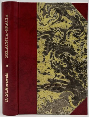 Morawski Stanislaw- Szlachta-bracia. Memoirs, storytelling, dialogues (1802-1850)