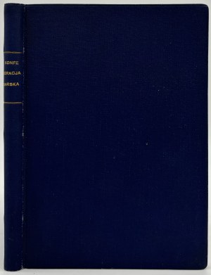 Konfederacja barska. Wybór tekstów. Wstępem i objaśnieniami zaopatrzył Władysław Konopczyński [1928]