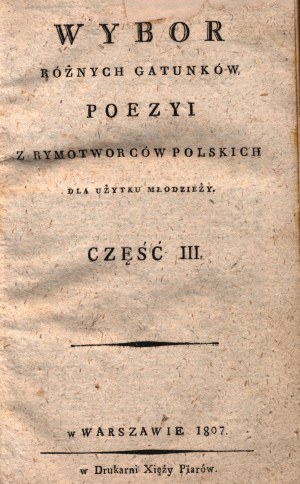 Výber z rôznych žánrov poézie poľských rýmovníkov pre mládež [Seneca, Voltaire, Molière, Niemcewicz].