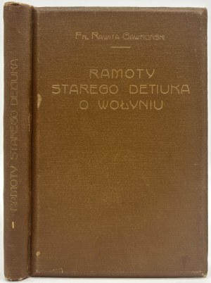 Andrzejowski Antoni- Ramoty starego Detiuka o Wołyniu [Venovanie Leonovi Wyczółkowskému].