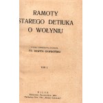 Andrzejowski Antoni- Ramotes of old Detiuk about Volhynia [dedication to Leon Wyczółkowski].
