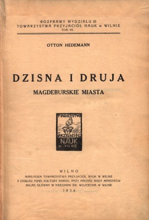 Hedemann Otton - Dzisna i Druja. Magdeburskie miasta [Wilno 1934]