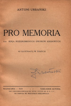 Urbanski Antoni- Pro memoria. The 4th series of the shattered borderland manors [first edition 1929].