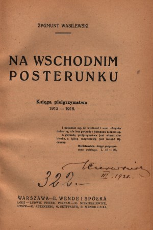 Wasilewski Zygmunt - Alla posta orientale. Libro di pellegrinaggio 1915-1918.