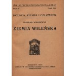 Wolłosowicz Stanislaw- Vilnius Land [Krakow 1925].