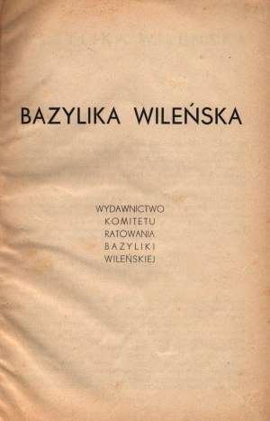Bazylika Wileńska [Wilno ca. 1931]