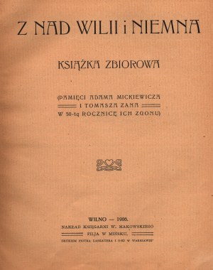 Dalle rive del Neris e del Niemen. In memoria di Adam Mickiewicz e Tomasz Zan nel 50° anniversario della loro morte [Vilnius 1906].