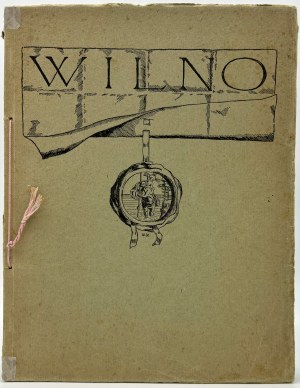 Wilno. Piętnaście widoków według zdjęć fotograficznych [Wilno 1926]