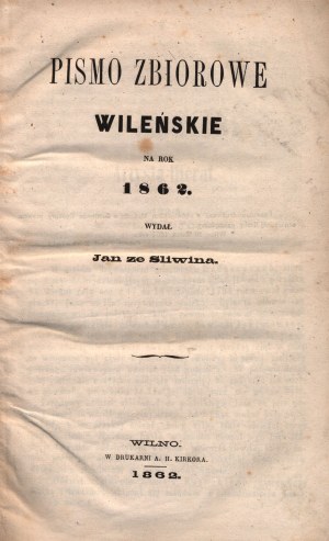 Vilnius collective magazine for the year 1862 published by John of Slivin. [Vilnius 1862]