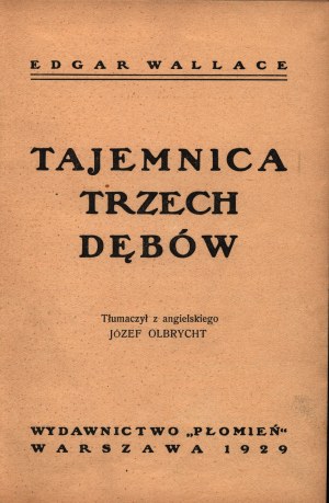 Wallace Edgar - Záhada tří dubů [Varšava 1929].