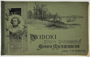 Boretti Teofil Eugeniusz - Widoki stron rodzinnych Adama Mickiewicza [Warszawa 1900]
