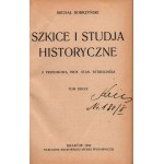 Bobrzynski Michal- Szkice i studja historyczne Volume I and II [Krakow 1922].