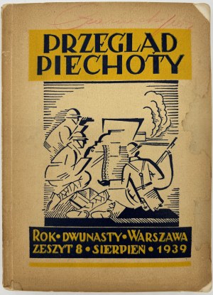 Przegląd piechoty. Rok dwunasty. Zeszyt 8. Sierpień 1939 [Warszawa 1939]