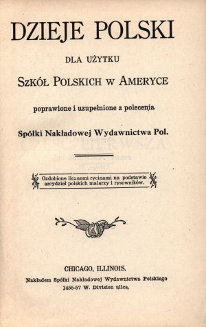 Polnische Geschichte für den Gebrauch der polnischen Schulen in Amerika. Überarbeitet und ergänzt [Chicago 1928].