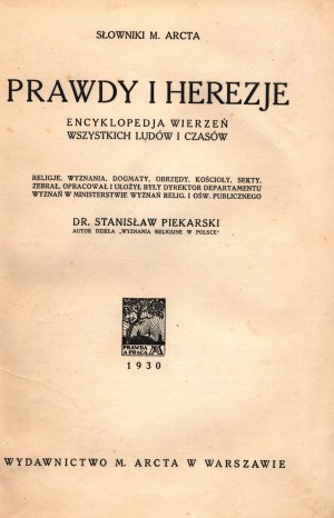 Piekarski Stanisław- Prawdy i herzje. Encyklopedja wierzeń wszystkich ludów i czasów [Warschau 1930].