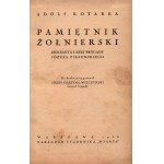 Kotarba Adolf- Memoirs of a soldier sergeant of the 1st Brigade of Józef Piłsudski