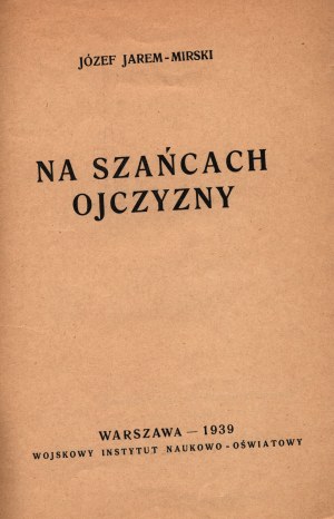 Mirski Józef- On the ramparts of the fatherland [cover and drawing by Antoni Trzeszczkowski].