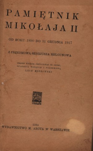 Paměti Mikuláše II. od roku 1890 do 31. prosince 1917 s předmluvou Sergeje Melgunova