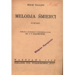 Wallace Edgar- Melodja śmierci [Warszawa 1930]