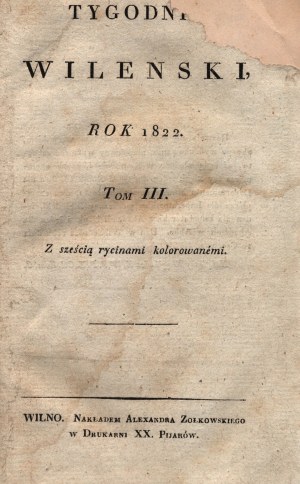 Tygodnik Wileński. 1822, Bd. III [Napoleonica, Reisen aus Japan, Nachrichten über Diamanten, Herkunft der Sarmaten].