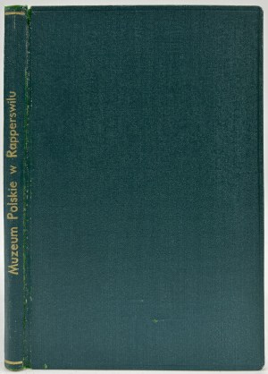 Musée national polonais de Rapperswil [Cracovie 1906].