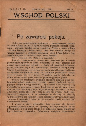 Wschód Polski. Politische Monatszeitschrift. (Frieden von Riga, Eisenbahnen und Verkehrsmittel der Bolschewiki) [Warschau 1921, Nr. 4-5].