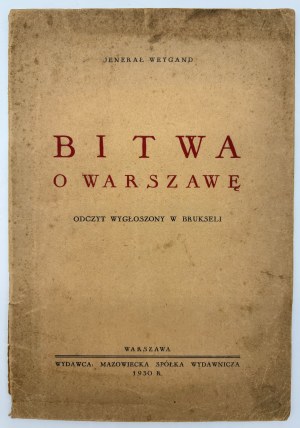 Weygand Jenerał- Bitwa o Warszawę. Oczyt wygłoszony w Brukseli [Varšava 1930].