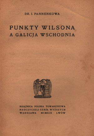 Pannenkowa Irena- I punti di Wilson e la Galizia orientale [Varsavia-Lviv 1919].