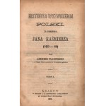 Walewski Antoni- Historia wyzwolenia Polski za panowania Jana Kaźmierza (1655-60)[piękna oprawa]