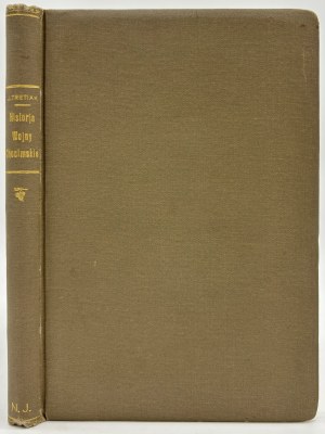 Tretiak Józef- Historja wojny chocimskiej (1621). Wydanie nowe, przejrzane przez autora i ozdobione dziewięciu rycinami
