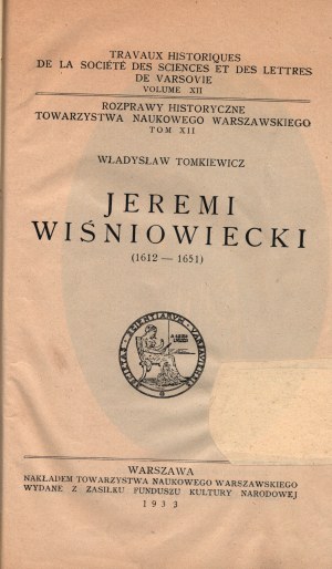 Tomkiewicz Władysław- Jeremi Wiśniowiecki (1612-1651) [première édition, demi-cuir].