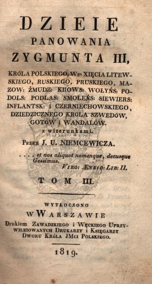 Niemcewicz Julian Ursyn- Dzieje panowania Zygmunt III króla polskiego (...) Tom III [première édition 1819].