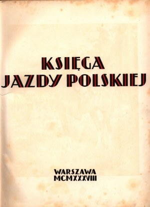 The Book of Polish Riding ed. Bolesław Wieniawa-Dlugoszowski (half leather) [Warsaw 1938].