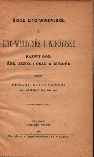 Boguslawski Edward- Lito-indické a vindické názvy hôr, Ĝek, jazier a osád v Európe [1889].