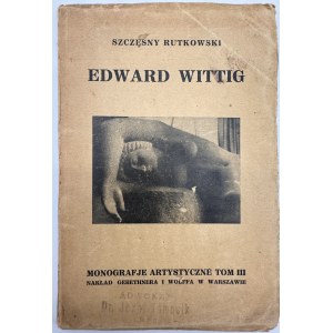 Rutkowski Szczęsny- Edward Wittig [Warszawa 1925]