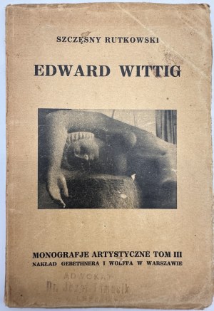 Rutkowski Szczęsny- Edward Wittig [Warszawa 1925]