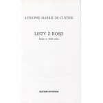 CUSTINE, Astolphe de - Listy z Ruska : Rusko v roku 1839. Paríž 1988, Editions Encounters. 22 cm, s. 249, [7]...