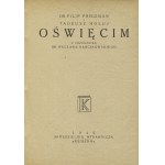 FRIEDMAN, Filip; Hołuj, Tadeusz - Auschwitz / mit einem Vorwort von Wacław Barcikowski. Warschau 1946...