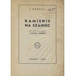 KAMIŃSKI, Aleksander - Kamienie na szaniec : eine Geschichte über Wojtek und Czarny / J. Górecki. Italien 1945 ...
