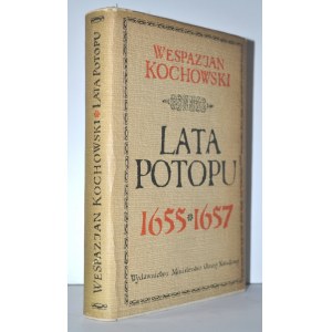 KOCHOWSKI, Wespazjan - Lata potopu 1655-1657. Warszawa 1966, Wydawnictwo Ministerstwa Obrony Narodowej. 20 cm...
