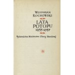 KOCHOWSKI, Wespazjan - Lata potopu 1655-1657. Warszawa 1966, Wydawnictwo Ministerstwa Obrony Narodowej. 20 cm...