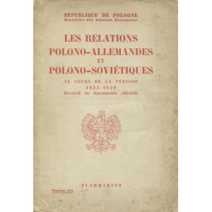 LES relations polono-allemandes et polono-soviétiques au cours de la période 1933-1939 ...