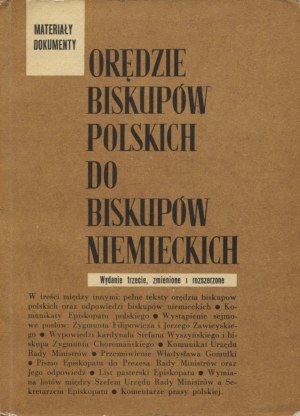 ORÊDZIE biskupów polskich do biskupów niemieckich : materials and documents. 3rd edition, revised and expanded....