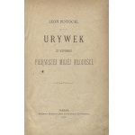 POTOCKI, Leon - Urywek ze wspomnień pierwszéj mojéj młodości. Poznań 1876, Jan Konstanty Żupański. 22 cm, pp.