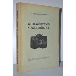 ODLANICKI-POCZOBUT, Stanisław - Województwo nowogródzkie. Wilno 1936, Wileńska Izba Rolnicza. 25 cm, s. IV...